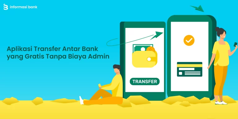 aplikasi transfer antar bank gratis tanpa biaya admin